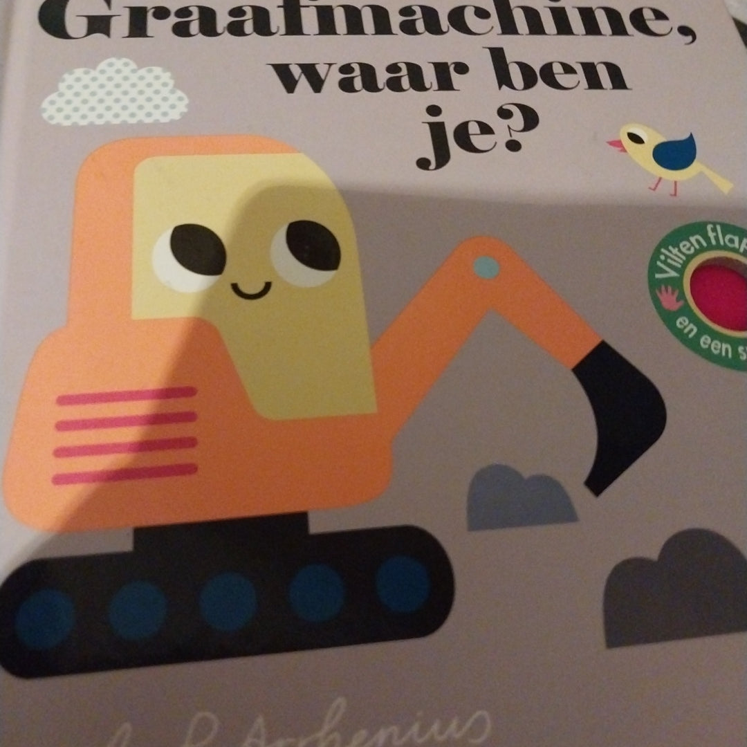 Graafmachine waar ben je? +18 mnd