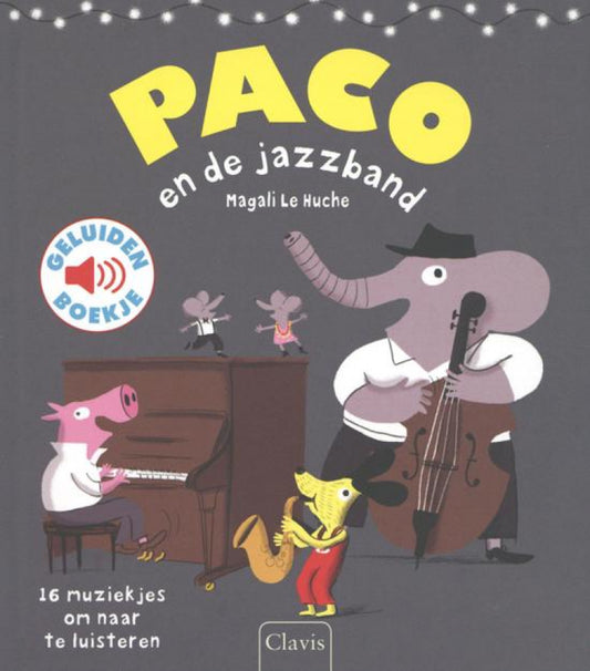 Clavis geluidenboek paco en de jazzband 3+