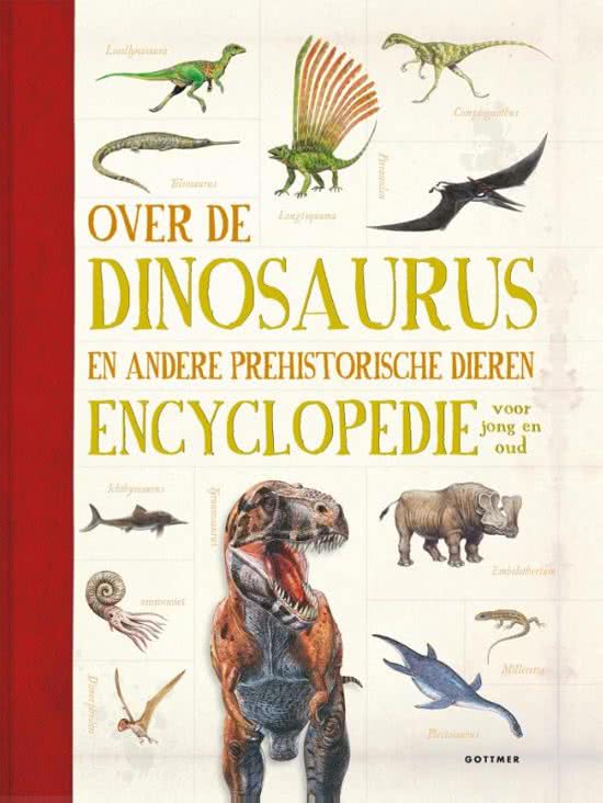 gottmer encyclopedie over de dinosaurus ea 4+