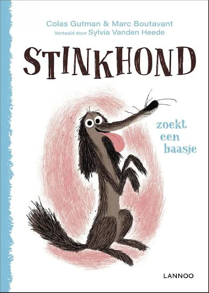 Stinkhond zoekt een baasje 6+